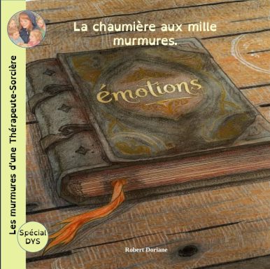 Un conte thérapeutique sur la gestion des émotions
